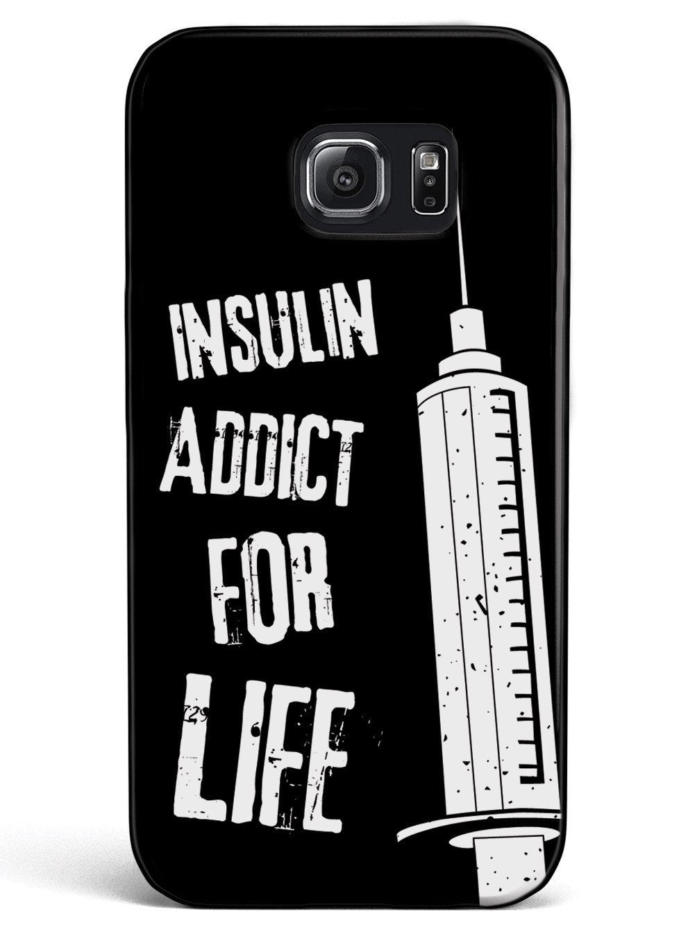 Insulin Addict for Life Diabetes Awareness Case