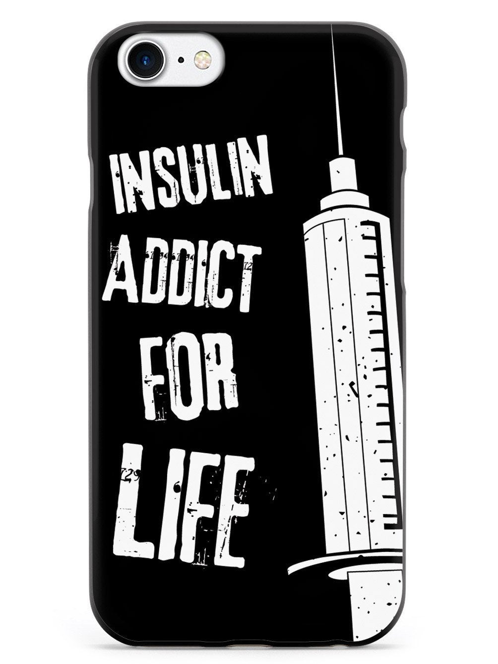 Insulin Addict for Life Diabetes Awareness Case
