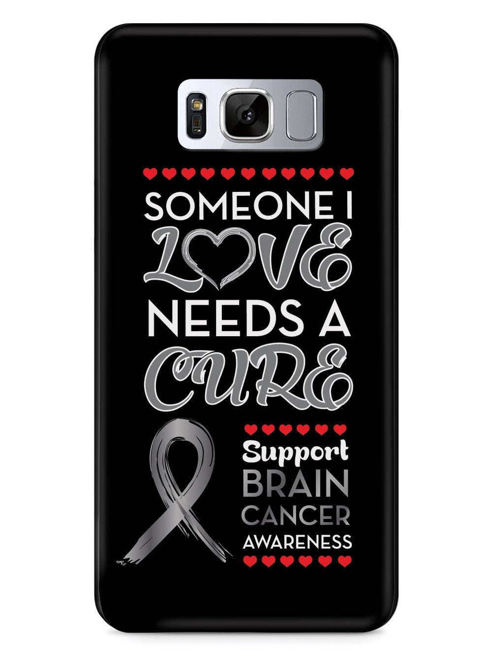 Someone I love - Brain Cancer Awareness Case