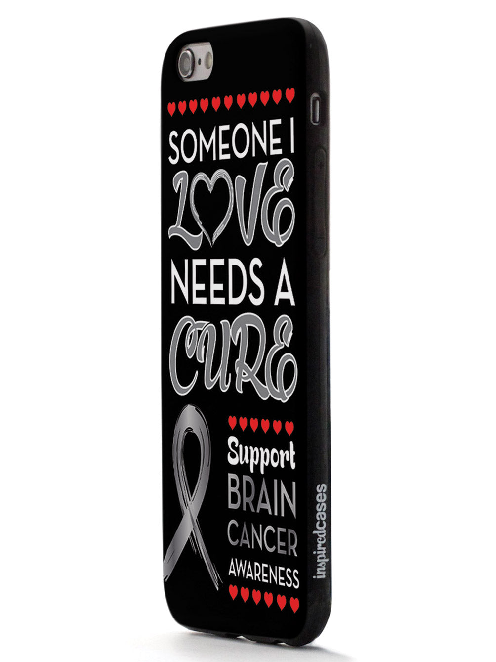 Someone I love - Brain Cancer Awareness Case