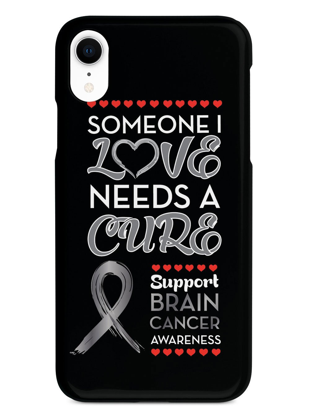 Someone I love - Brain Cancer Awareness Case