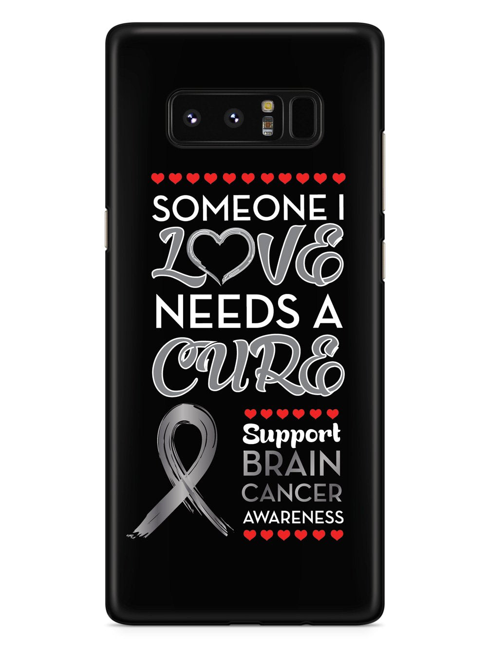 Someone I love - Brain Cancer Awareness Case