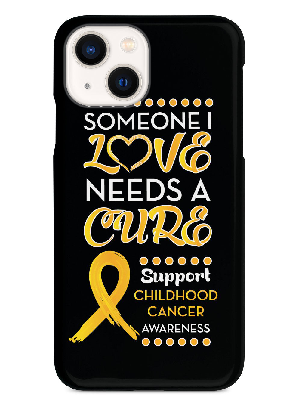 Someone I love - Childhood Cancer Awareness Case