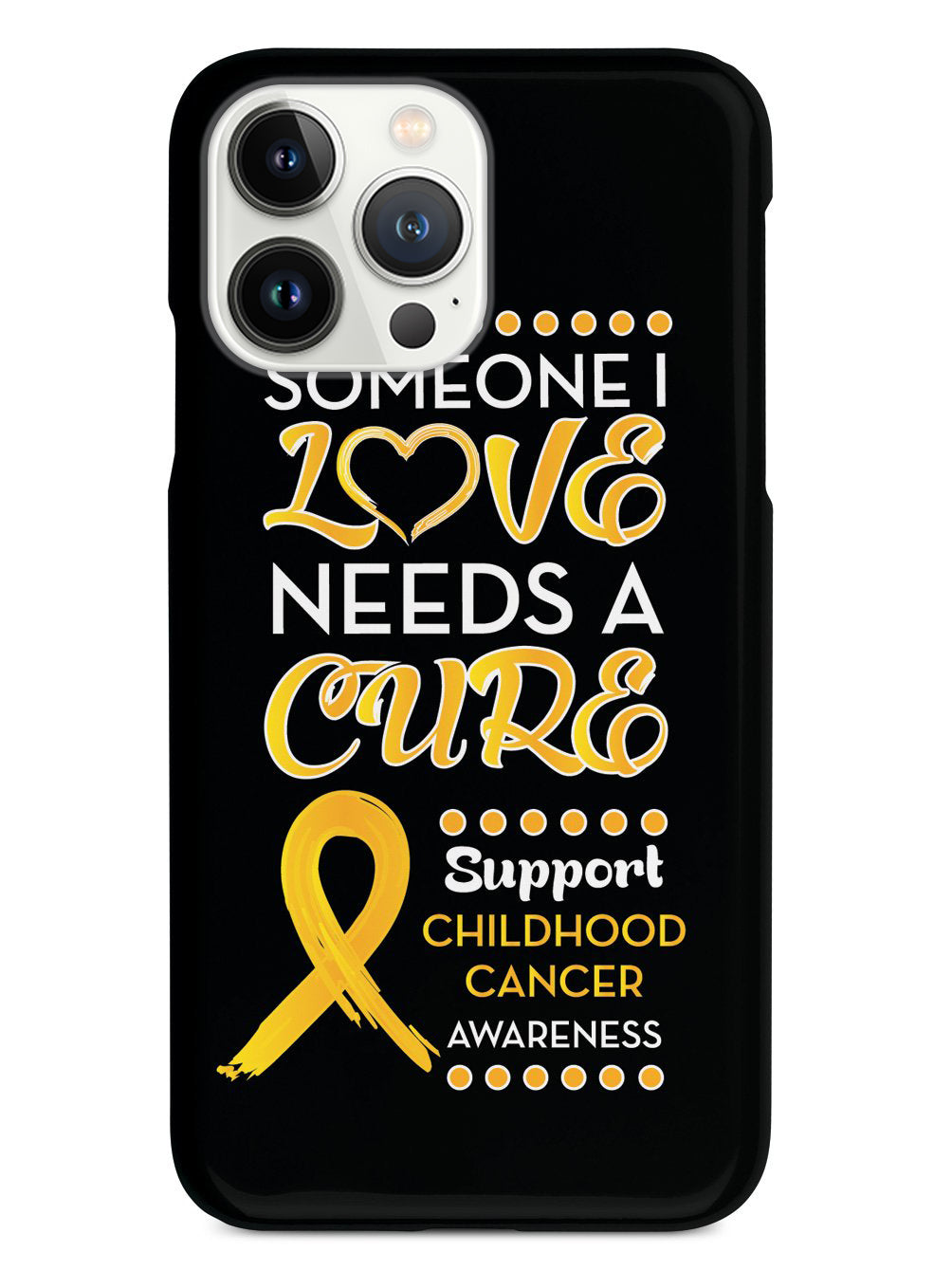 Someone I love - Childhood Cancer Awareness Case