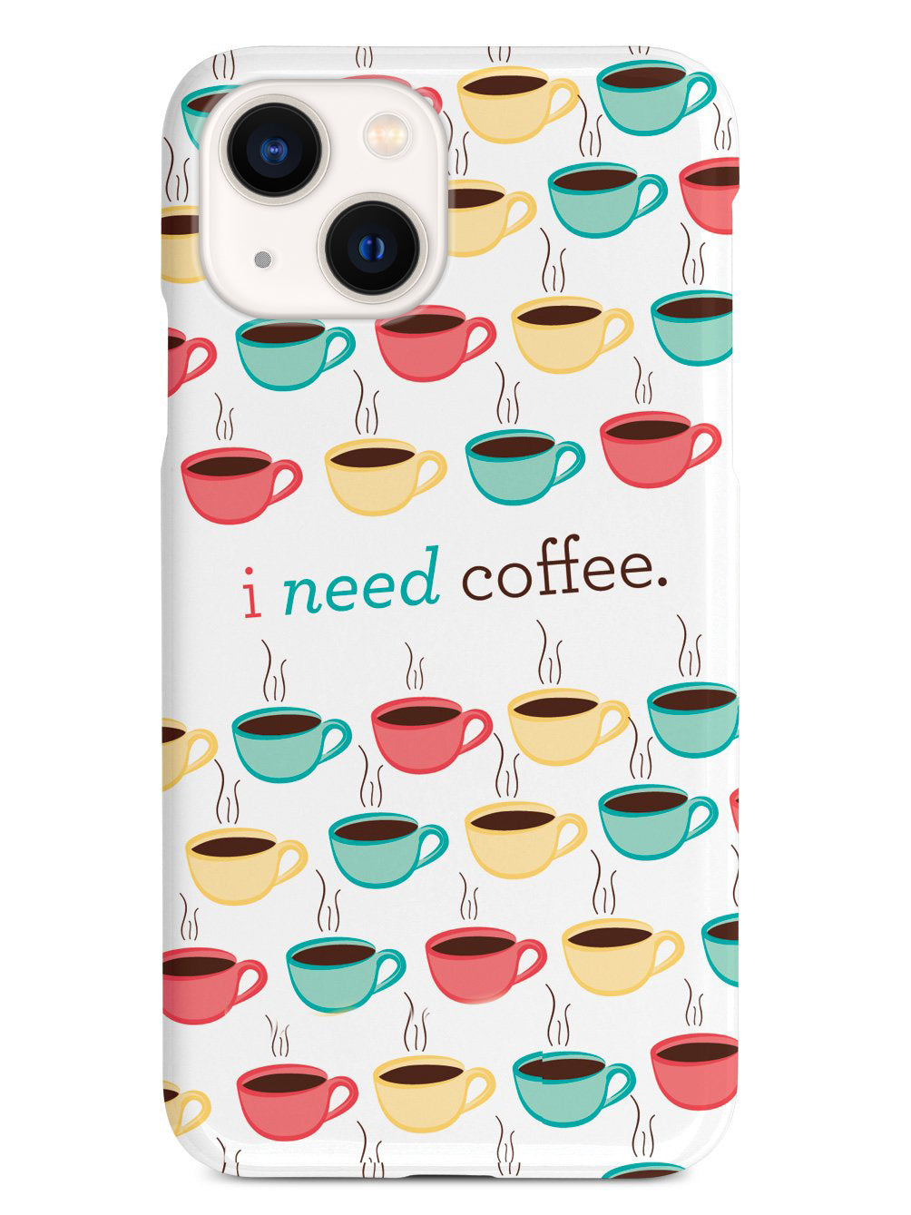 I Need Coffee Case