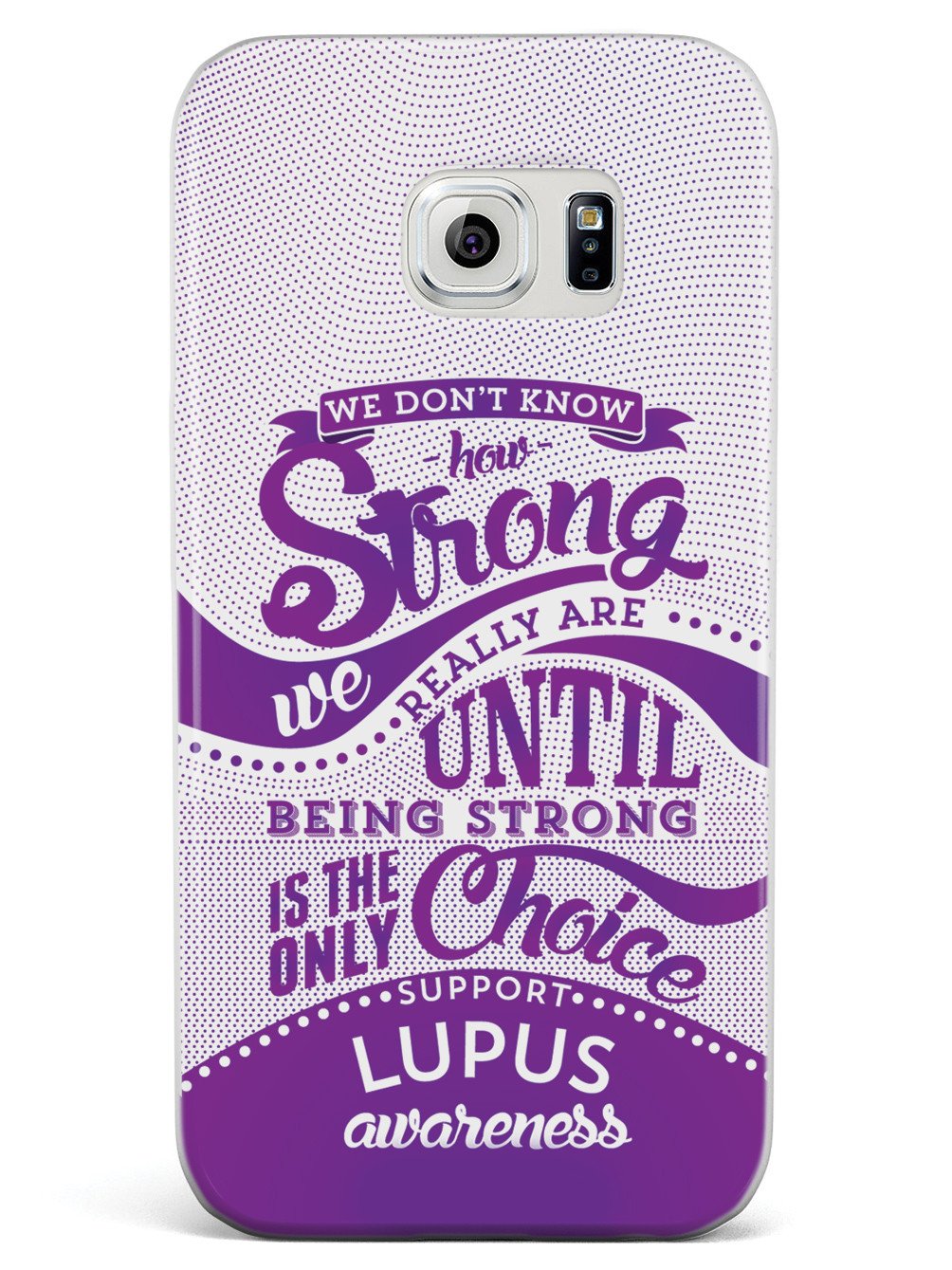 How Strong - Lupus Awareness Case