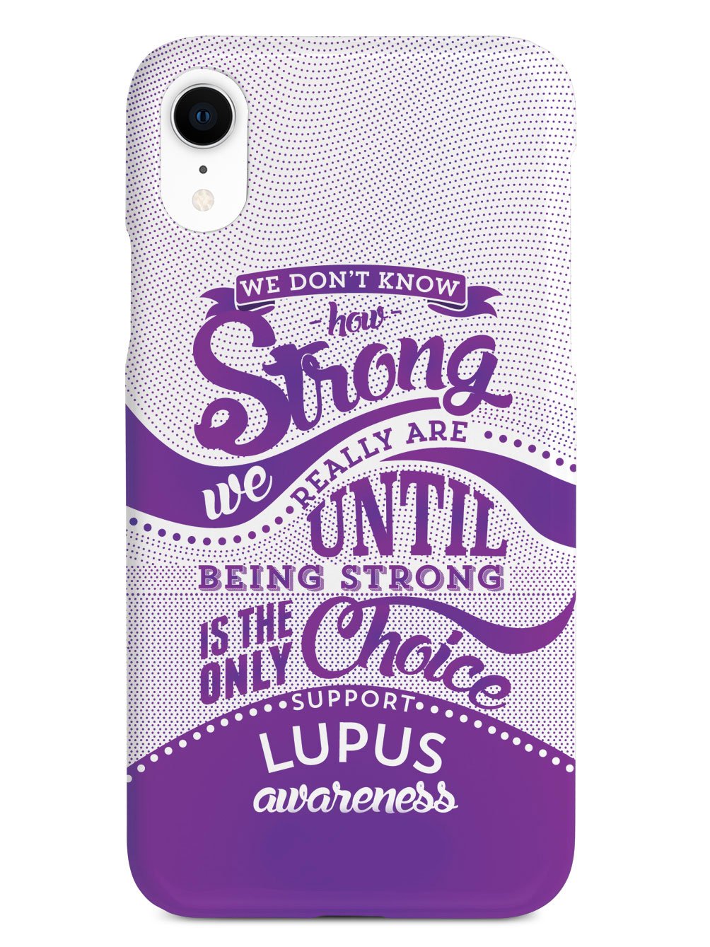 How Strong - Lupus Awareness Case