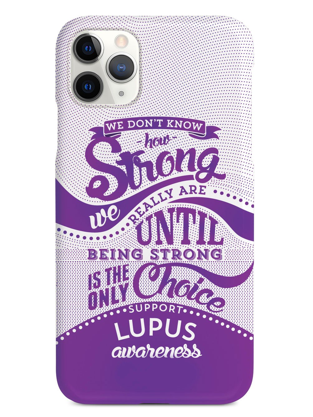 How Strong - Lupus Awareness Case