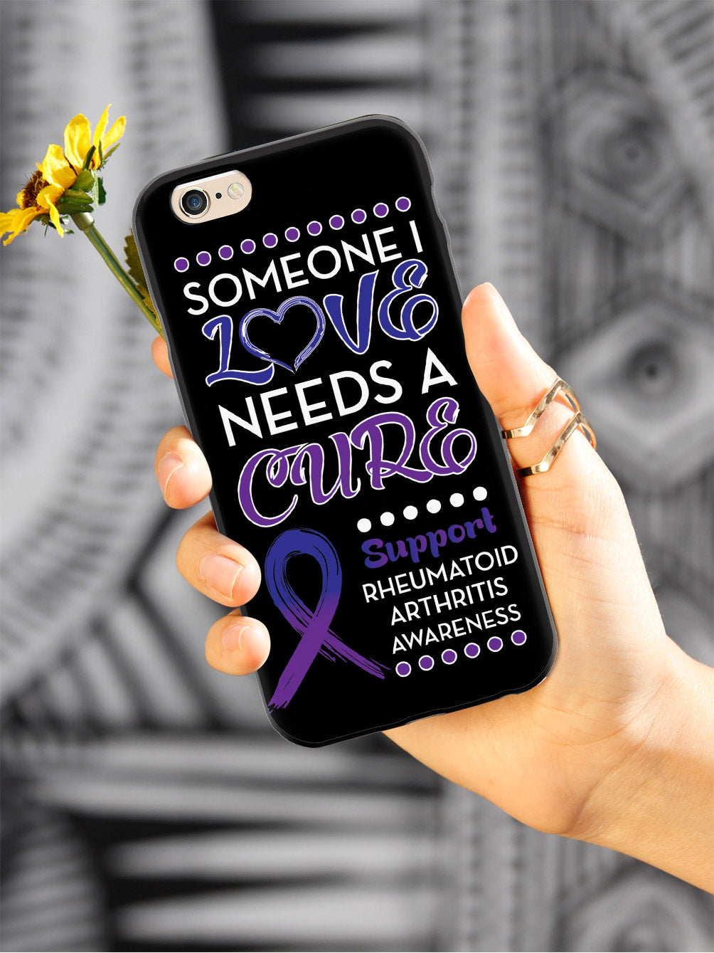 Someone I Love - Rheumatoid Arthritis Awareness Case