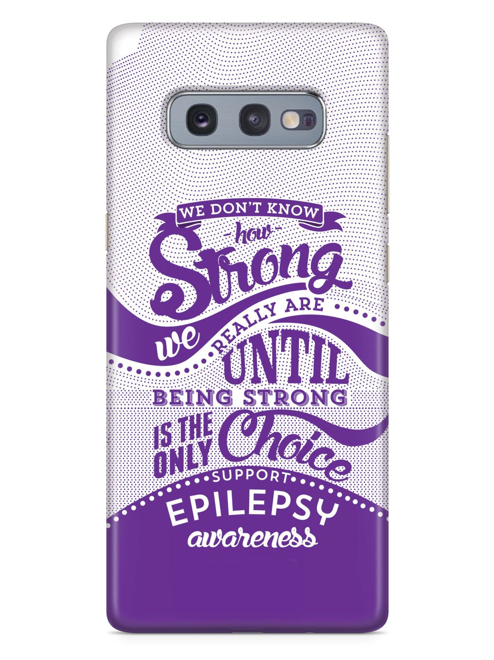 How Strong - Epilepsy Awareness Case