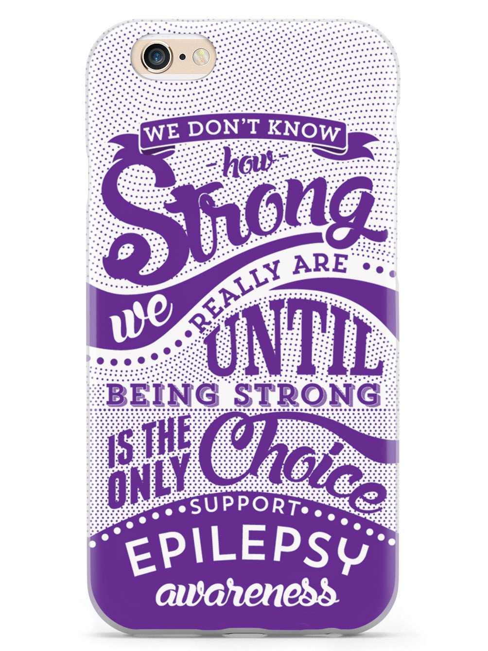 How Strong - Epilepsy Awareness Case