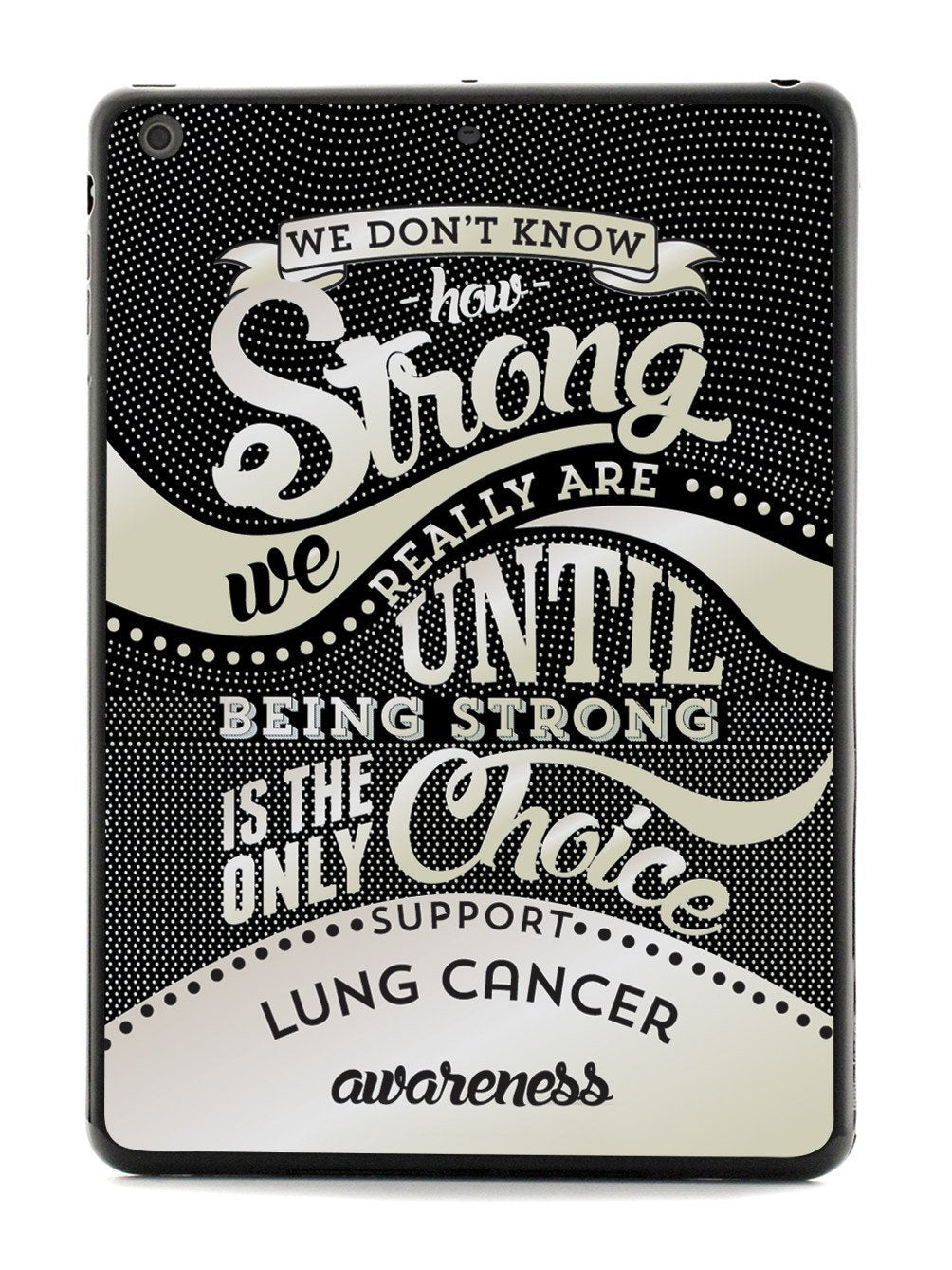 How Strong - Lung Cancer Awareness Case