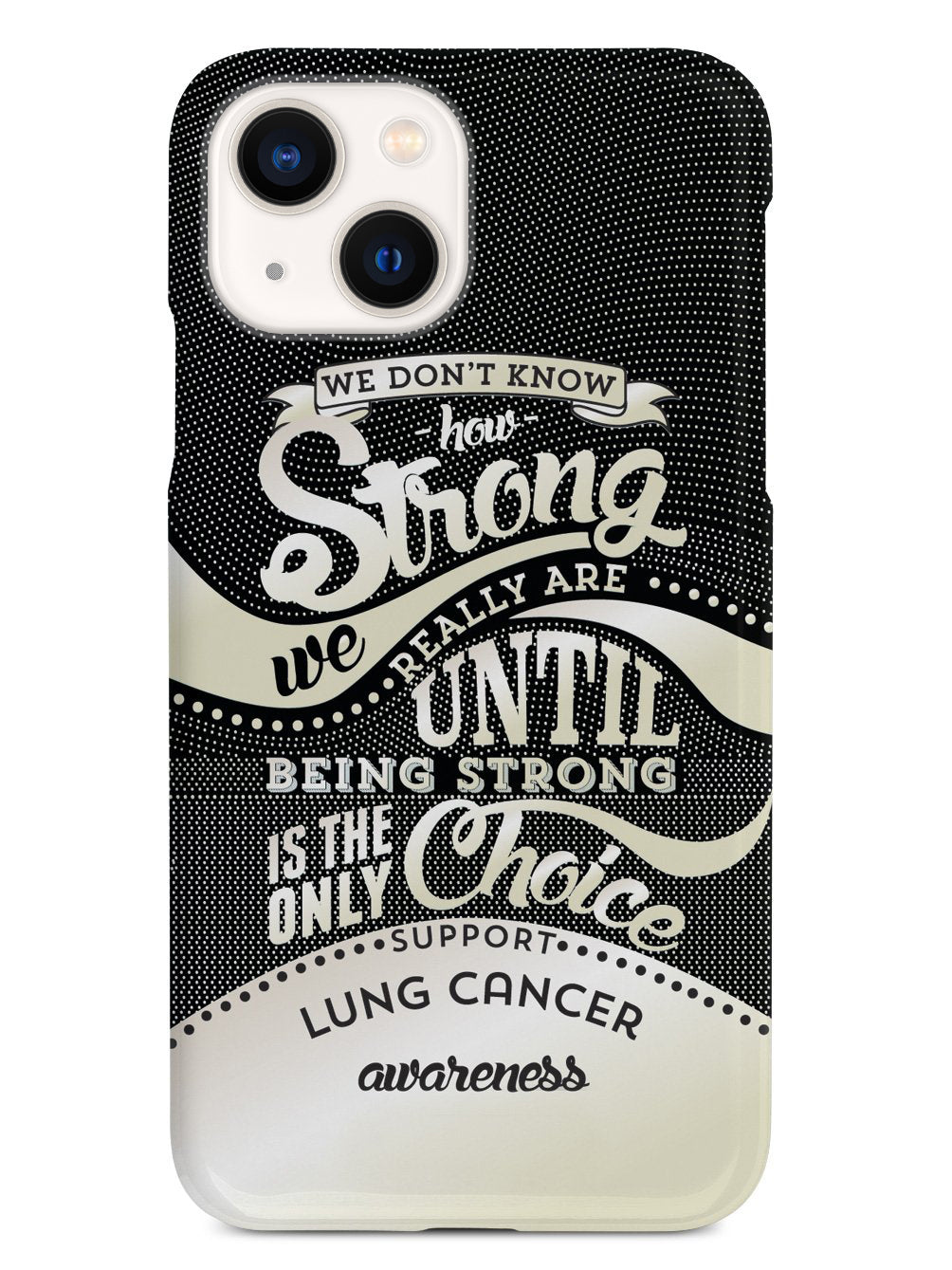 How Strong - Lung Cancer Awareness Case