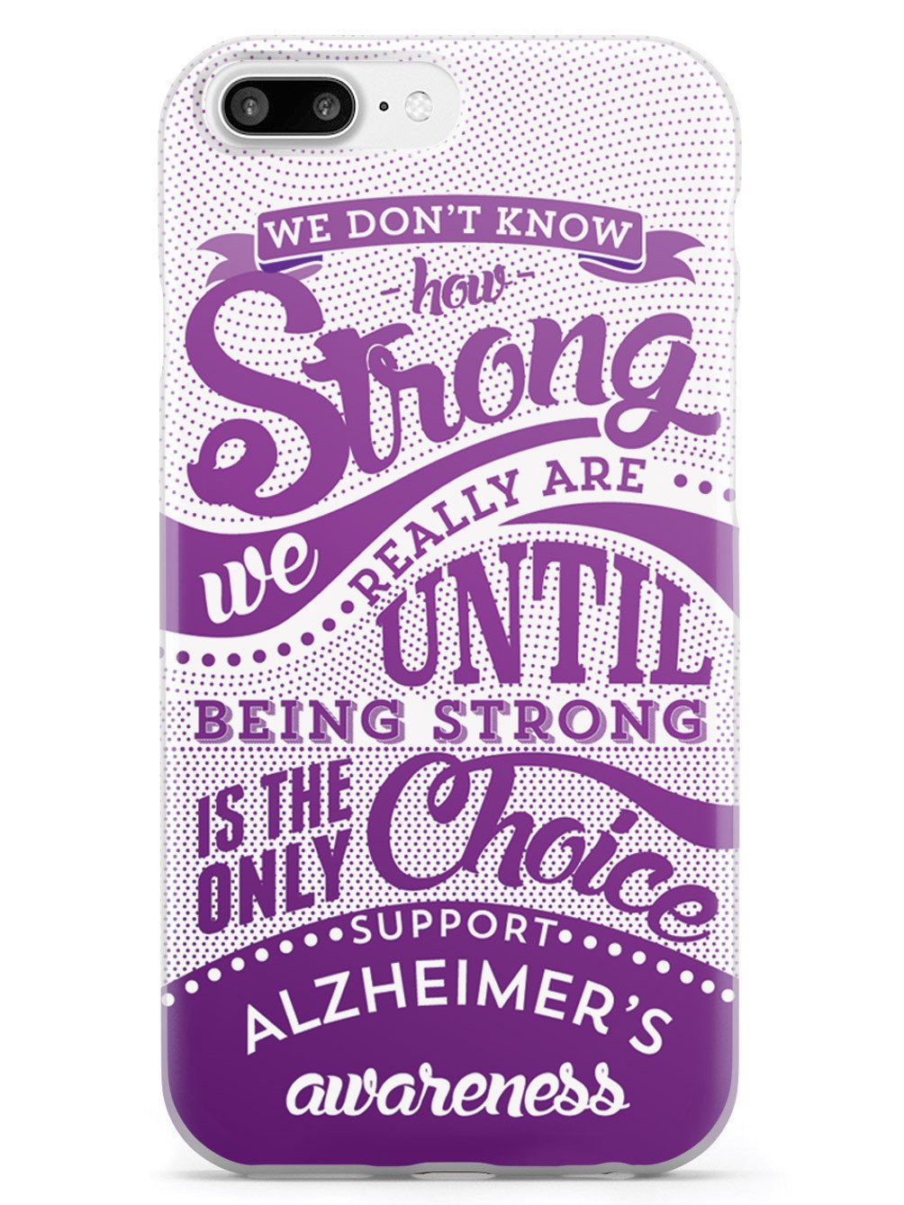 How Strong - Alzheimer's Awareness Case