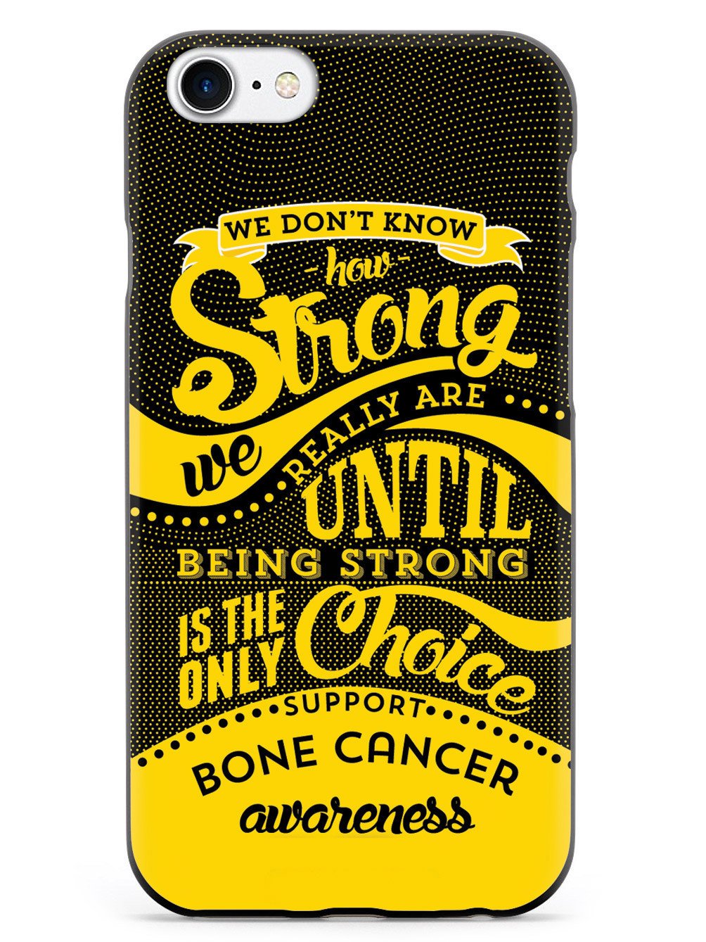 How Strong - Bone Cancer Awareness Case