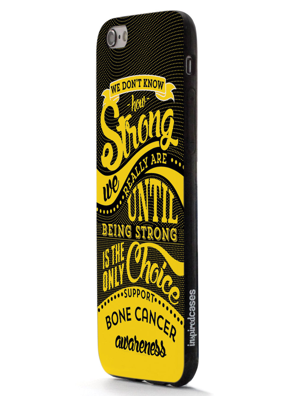 How Strong - Bone Cancer Awareness Case