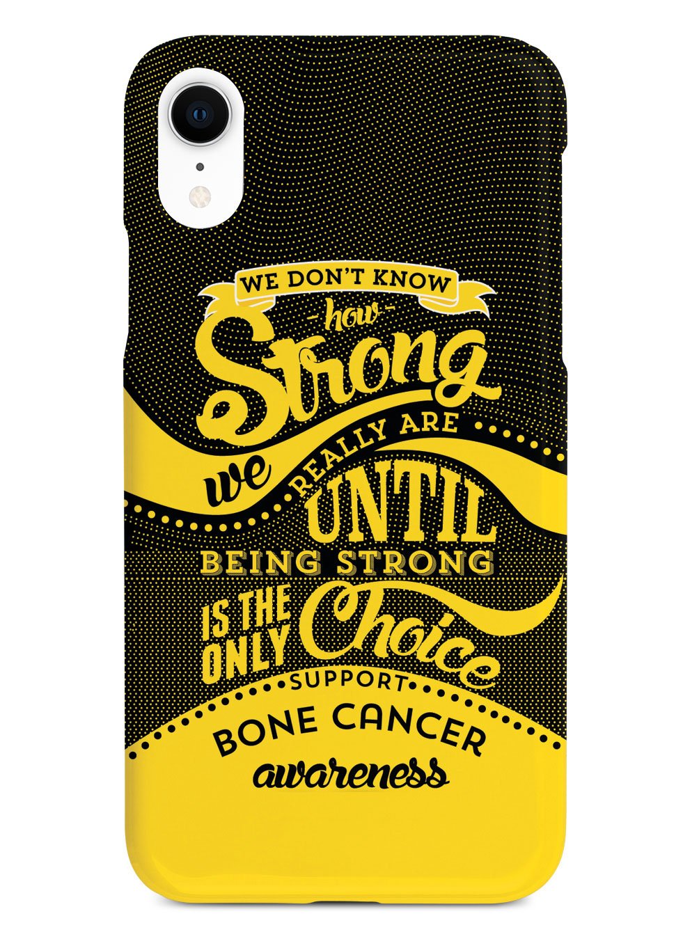 How Strong - Bone Cancer Awareness Case