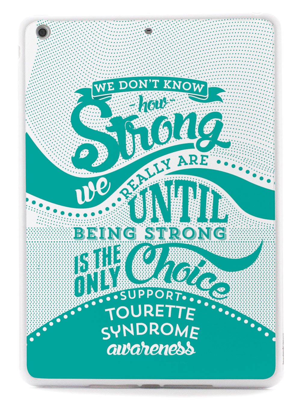 How Strong - Tourette Syndrome Awareness Case