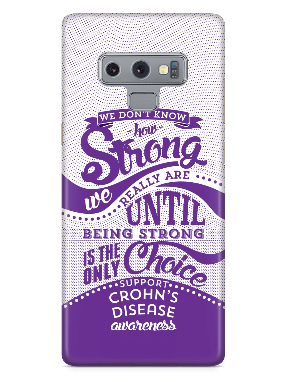 How Strong - Crohn's Disease Awareness Case