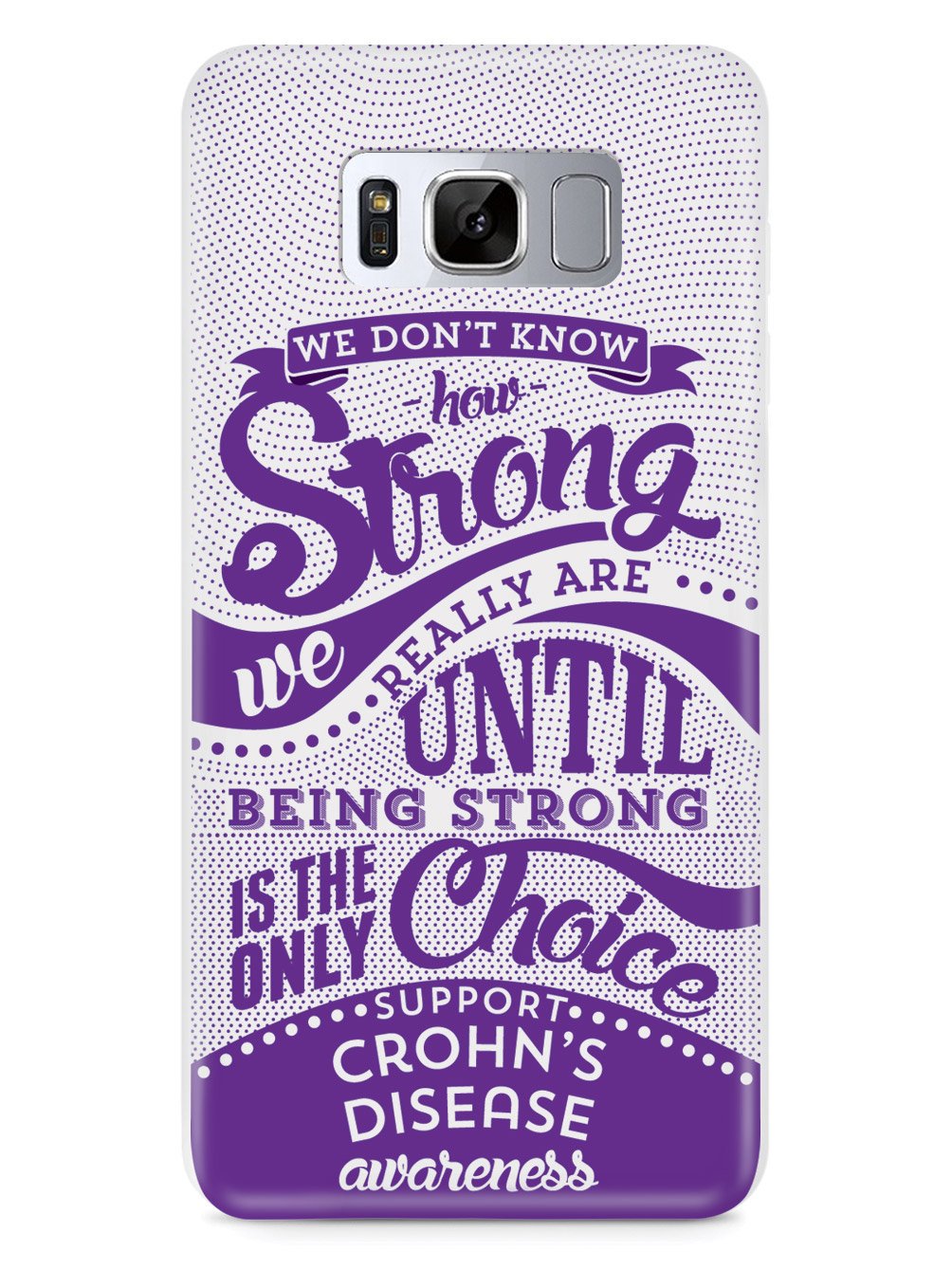 How Strong - Crohn's Disease Awareness Case