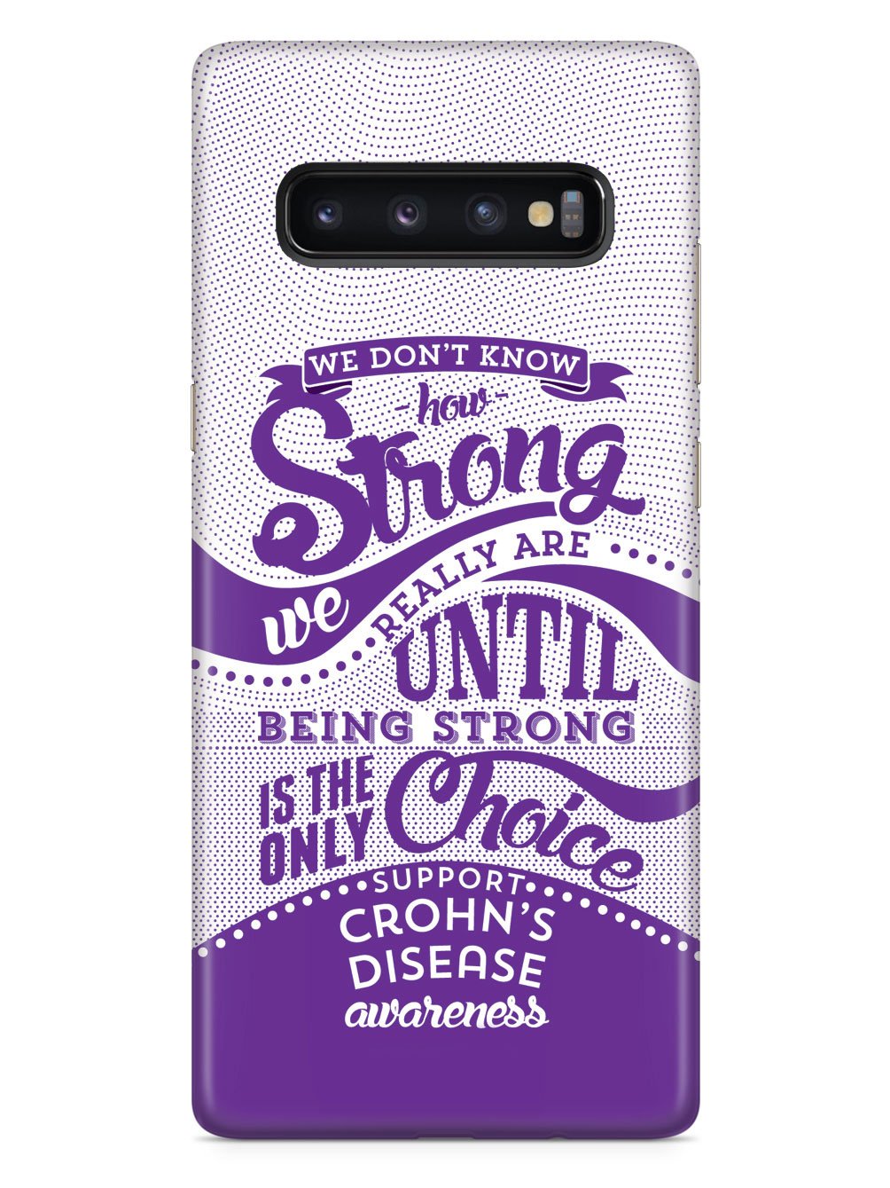 How Strong - Crohn's Disease Awareness Case