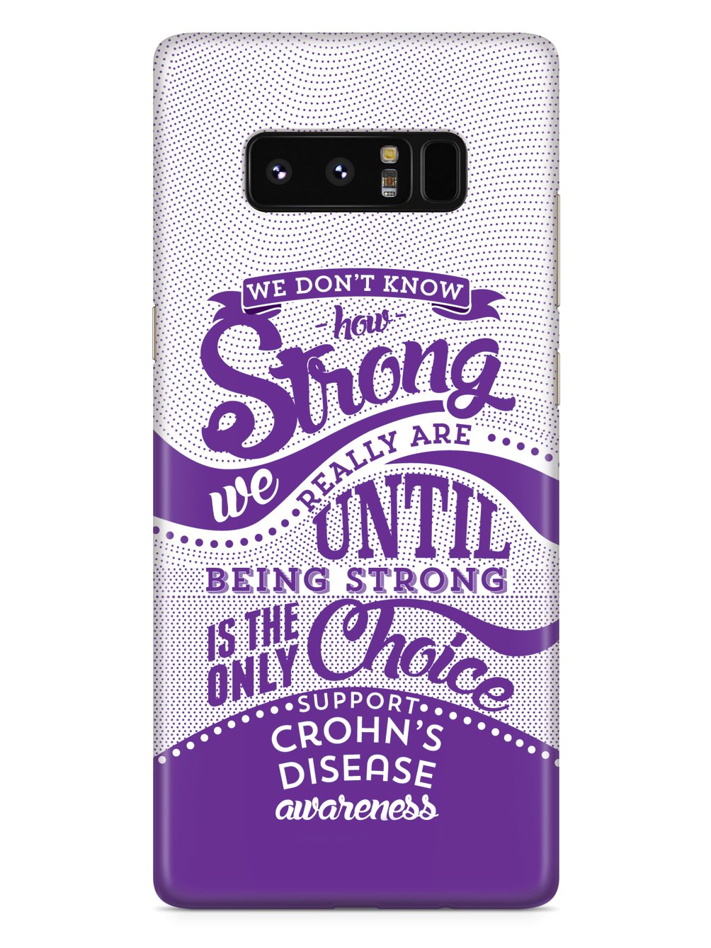 How Strong - Crohn's Disease Awareness Case