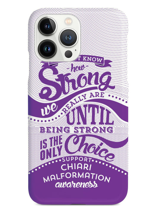 How Strong - Chiari Malformation Awareness Case