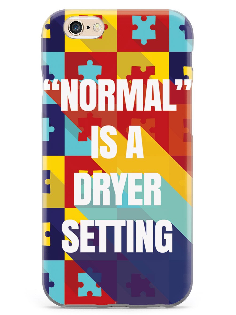 Normal is A Dryer Setting - Autism Awareness Case