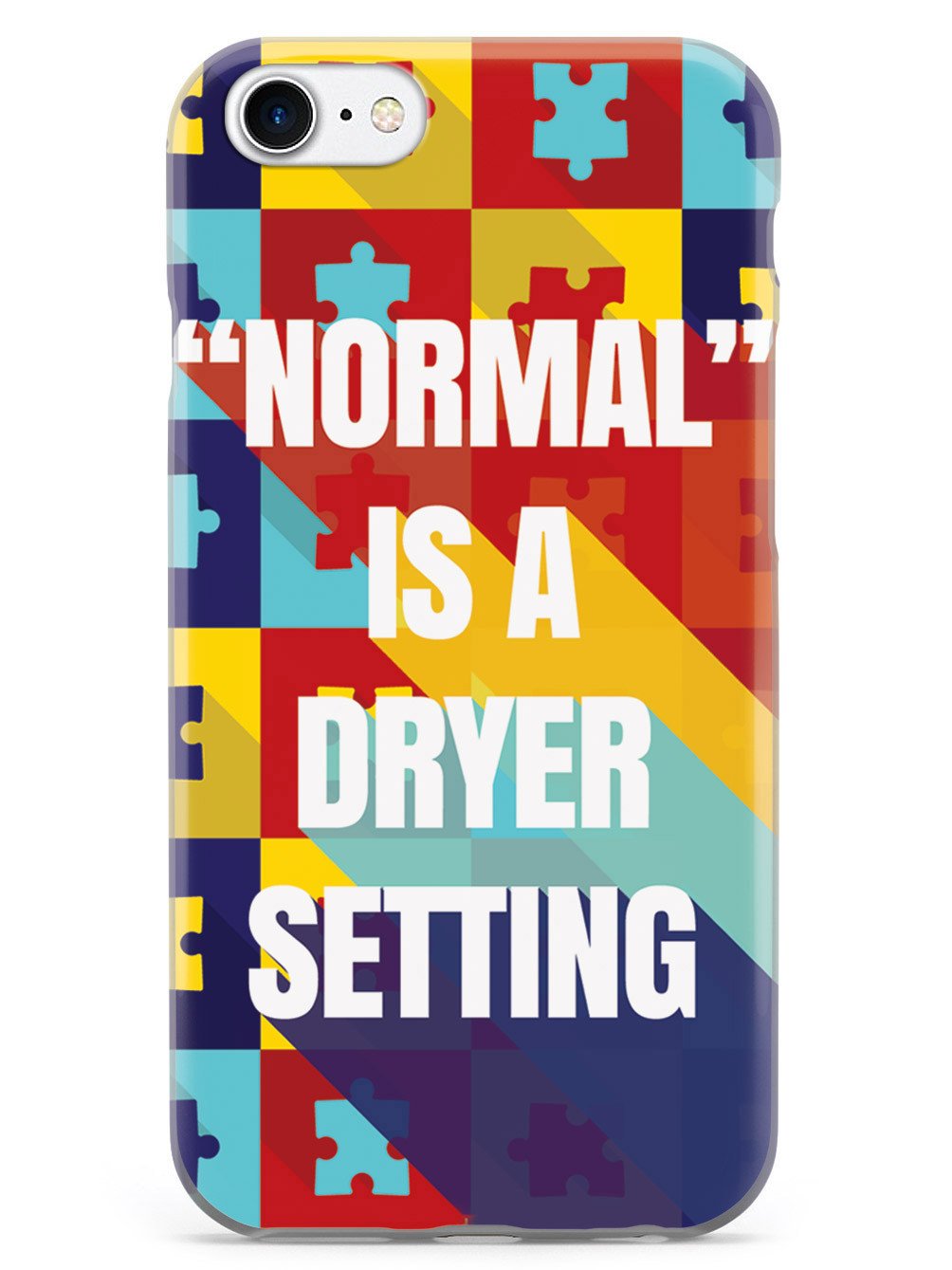 Normal is A Dryer Setting - Autism Awareness Case