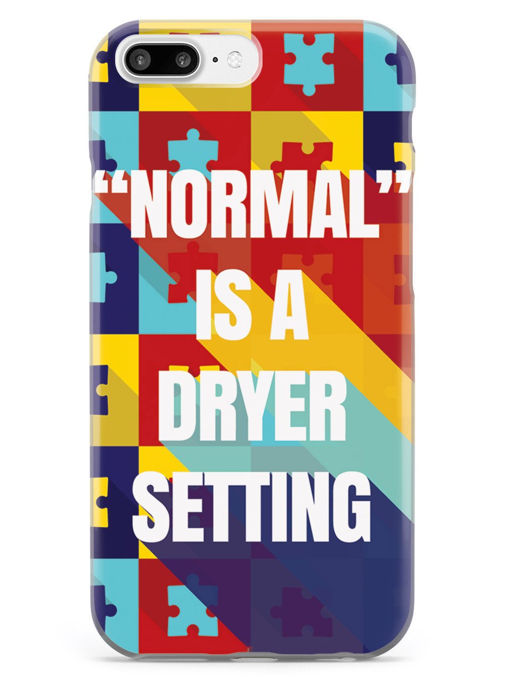 Normal is A Dryer Setting - Autism Awareness Case