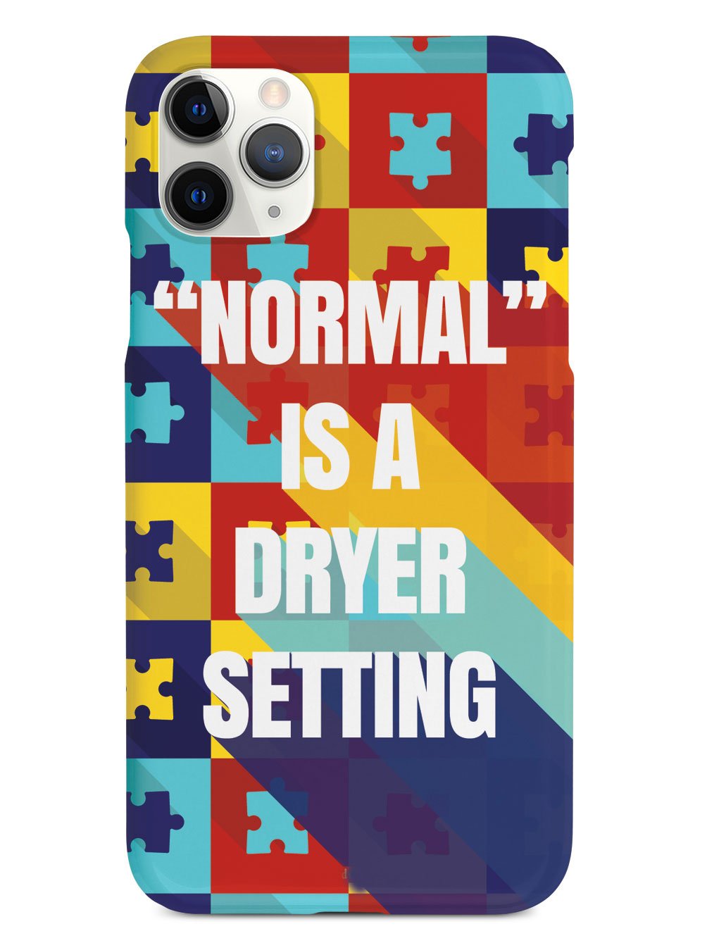 Normal is A Dryer Setting - Autism Awareness Case