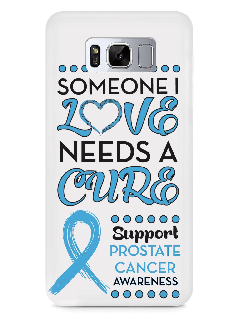 Someone I Love - Prostate Cancer Awareness Case