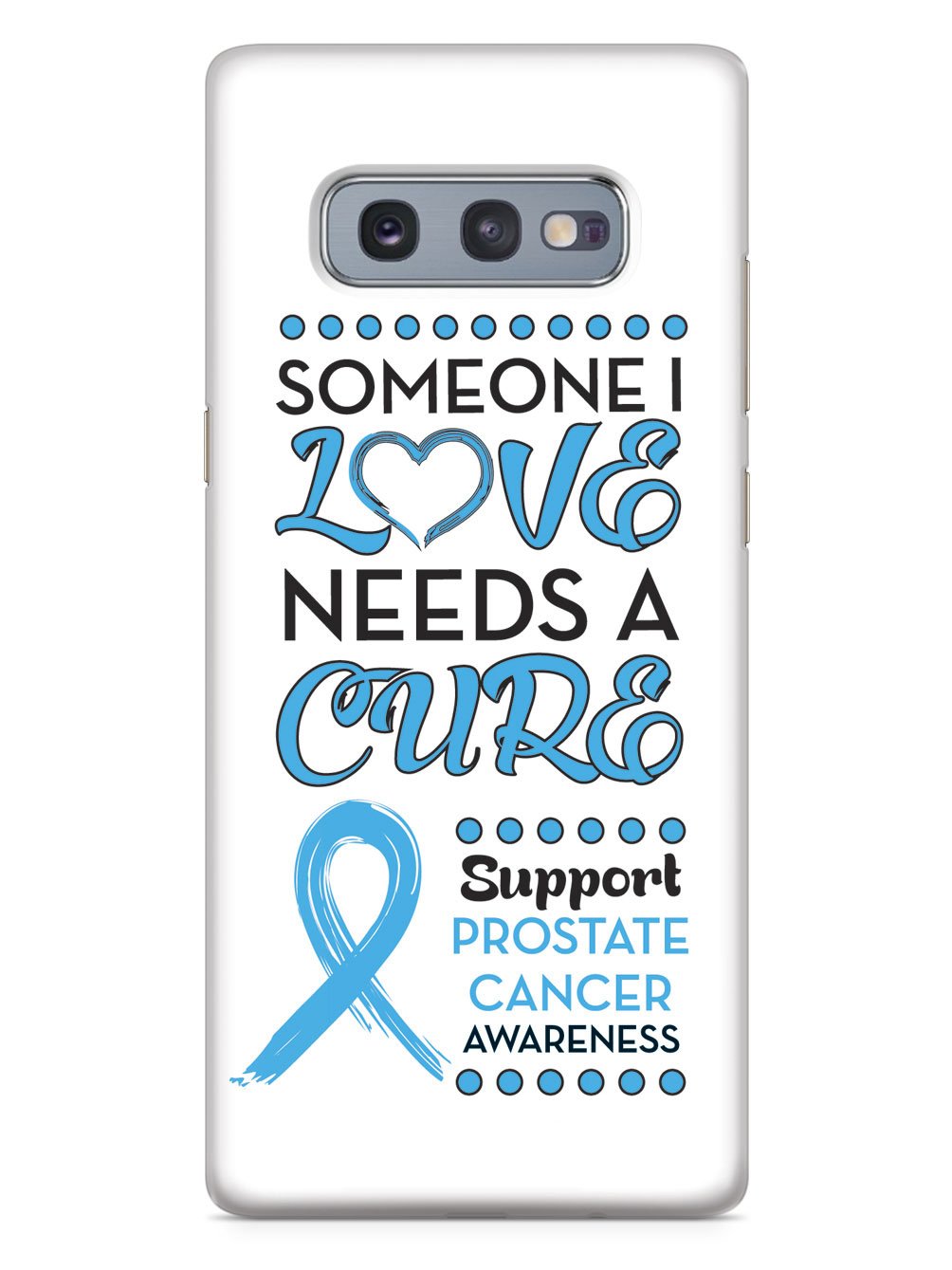 Someone I Love - Prostate Cancer Awareness Case