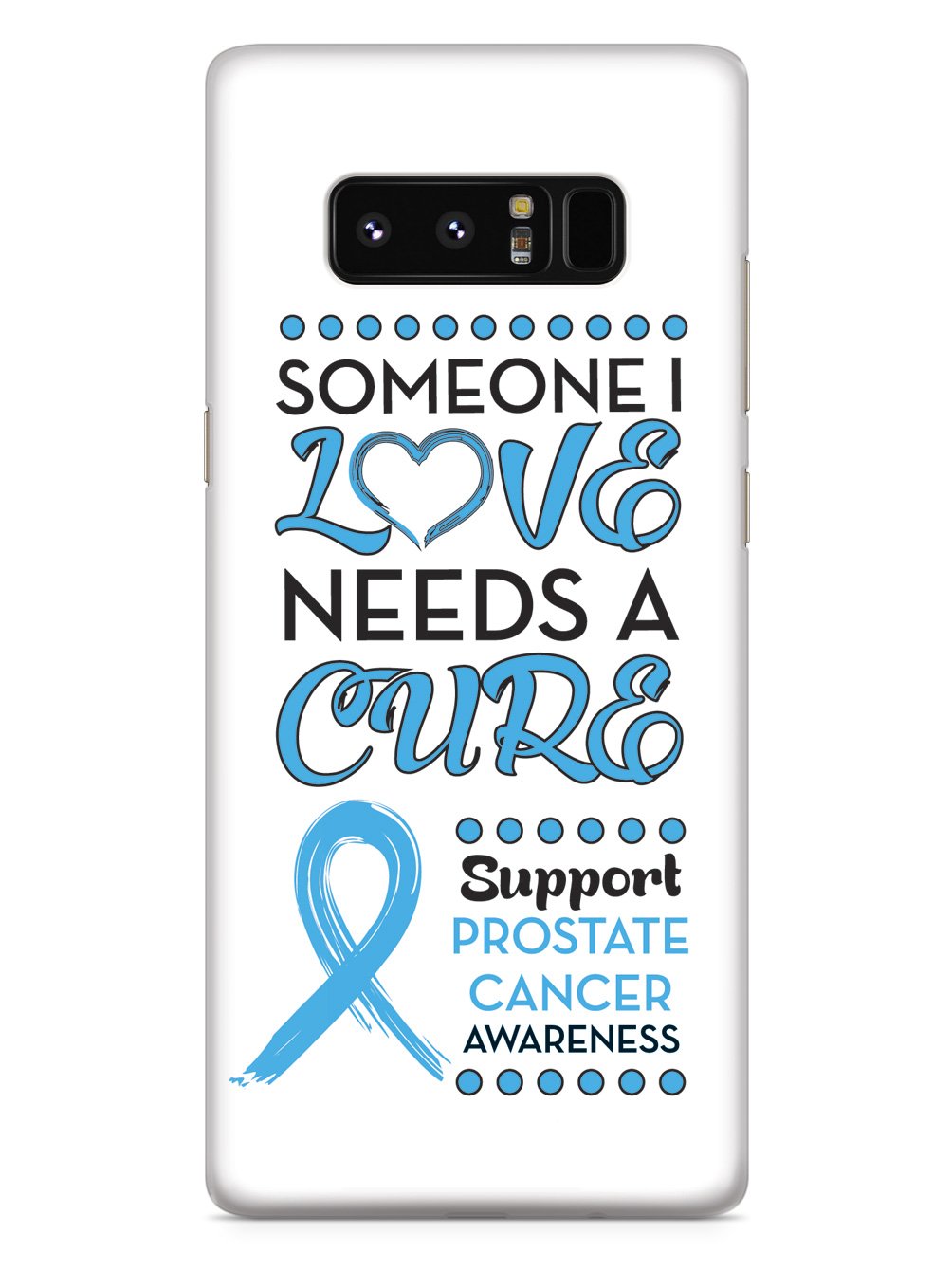 Someone I Love - Prostate Cancer Awareness Case