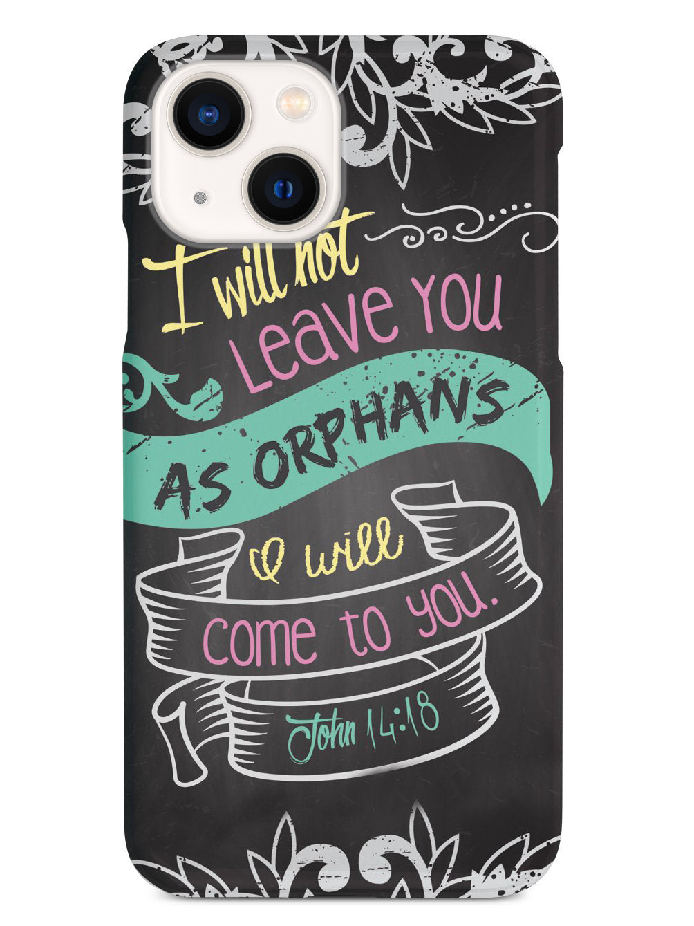 John 14:18 - I Will Come to You Religion Christian Case