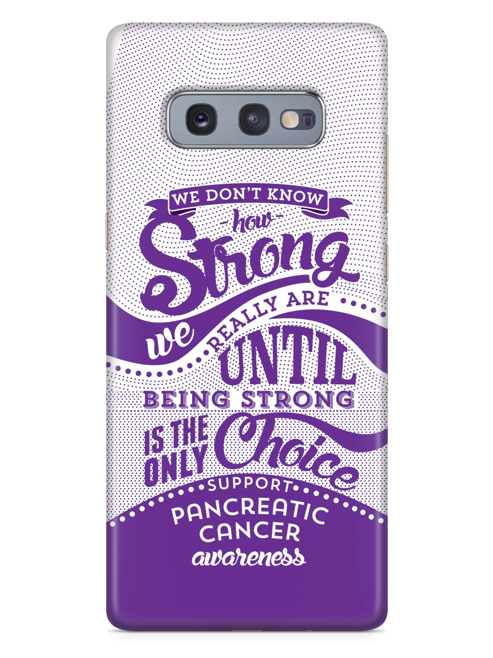 How Strong - Pancreatic Cancer Awareness Case