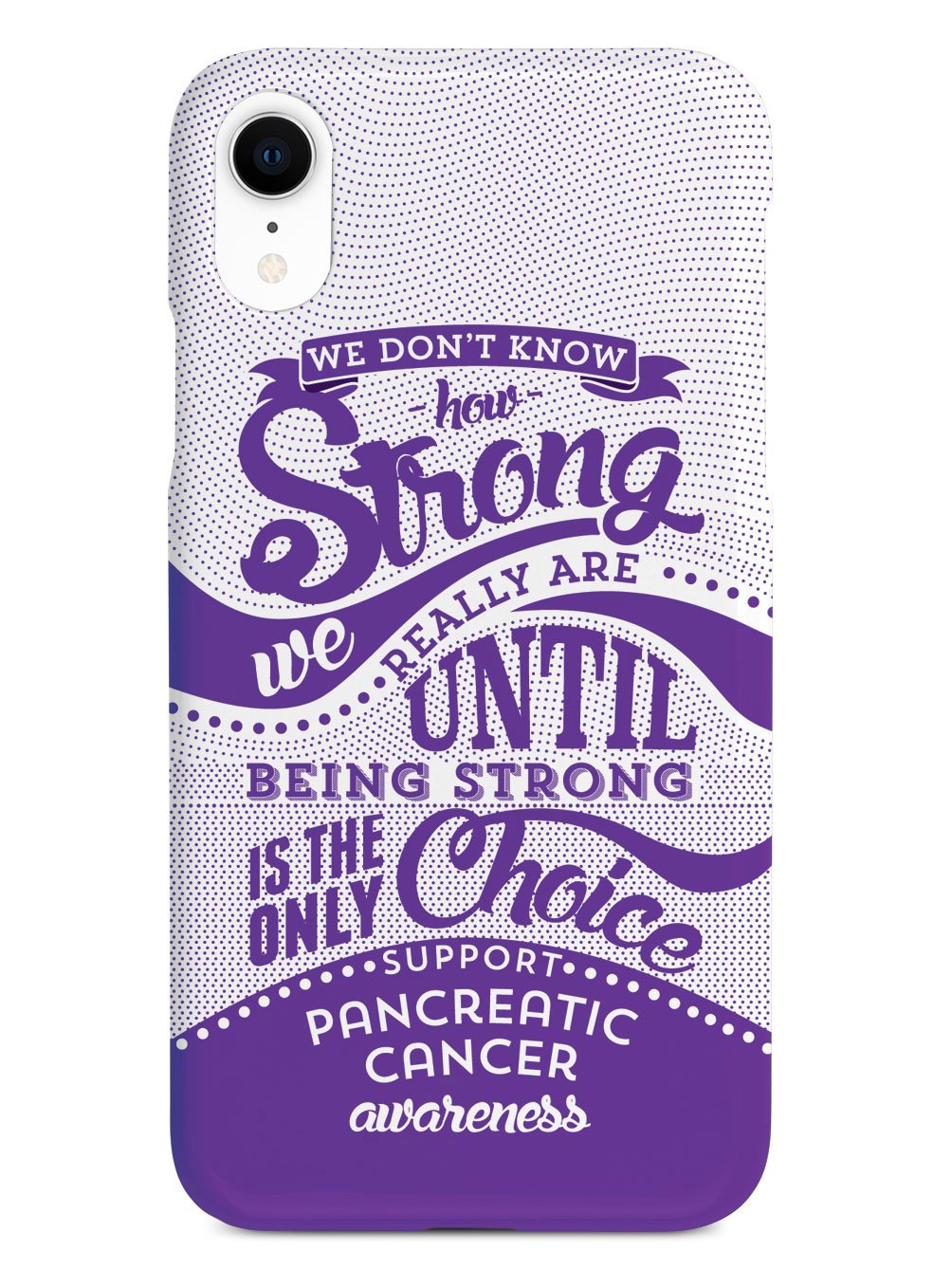 How Strong - Pancreatic Cancer Awareness Case