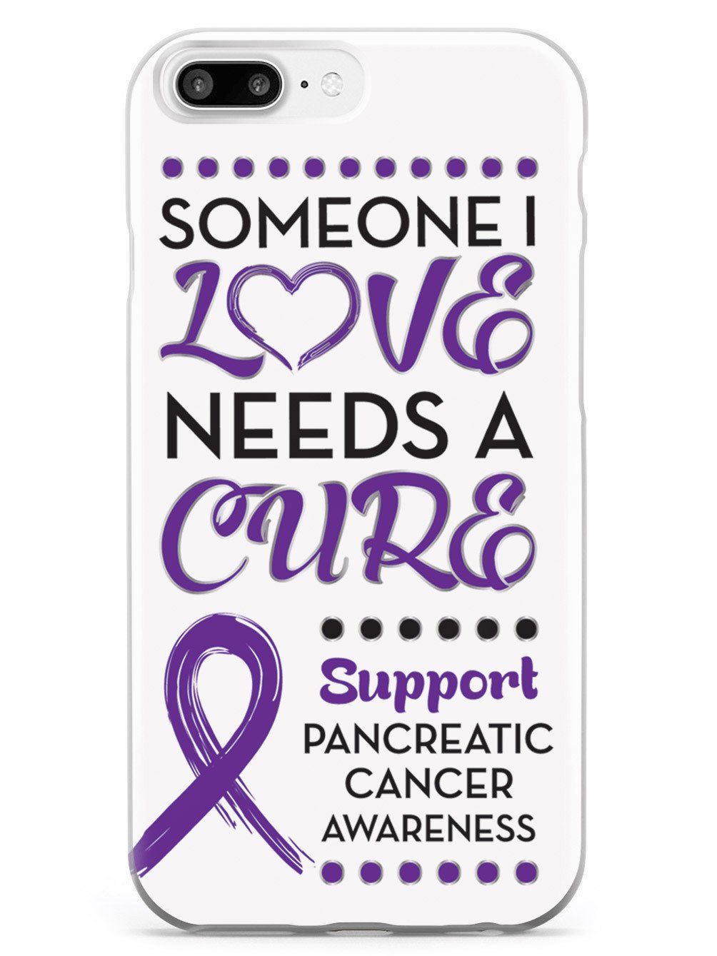 Someone I Love - Pancreatic Cancer Awareness Case