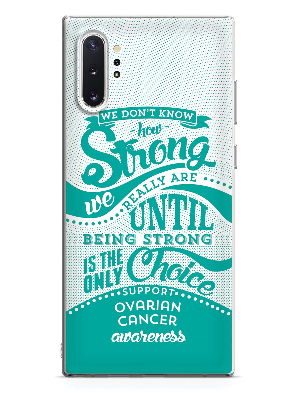 How Strong - Ovarian Cancer Awareness Case