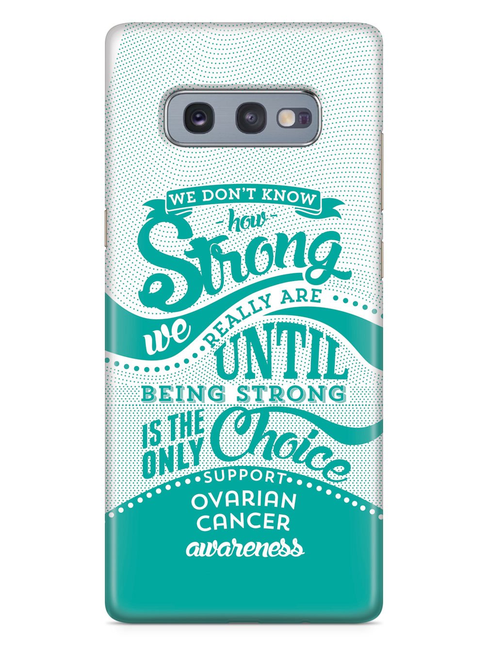 How Strong - Ovarian Cancer Awareness Case