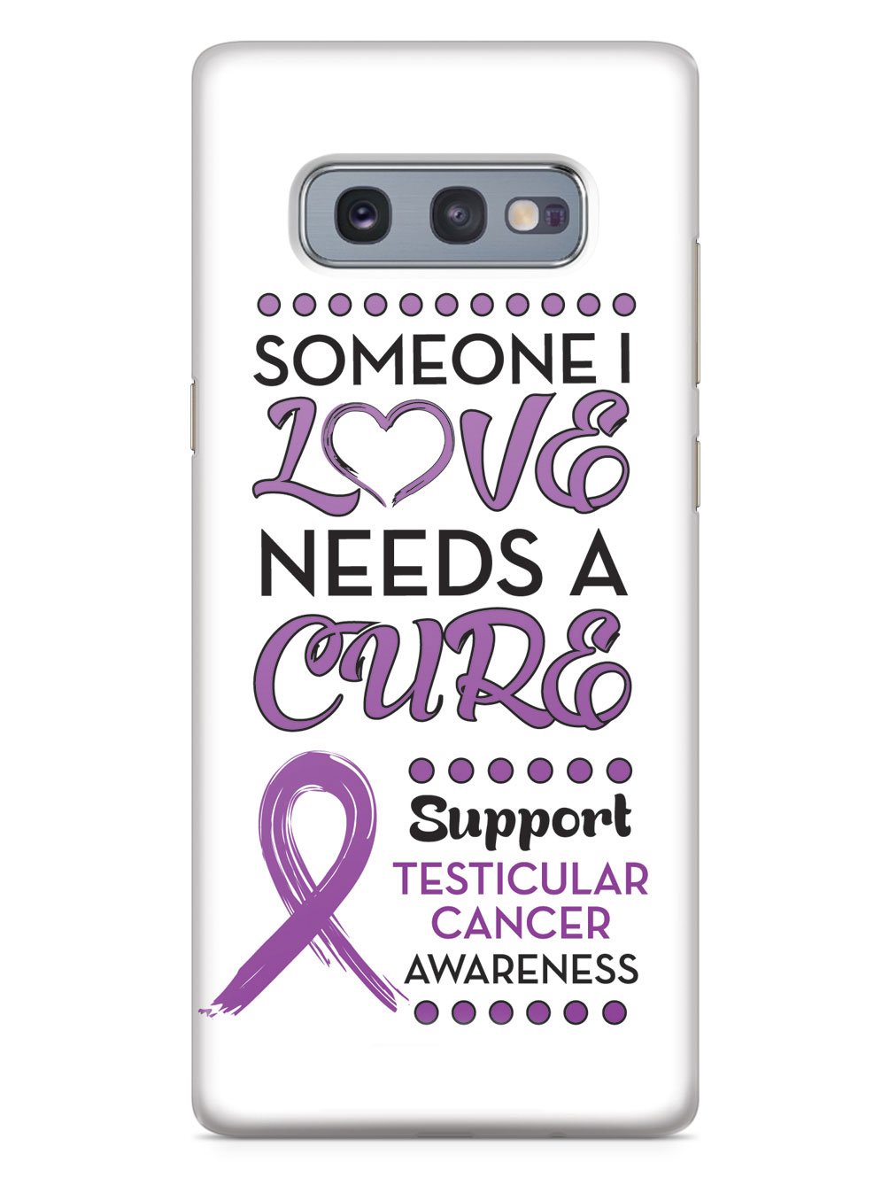 Someone I Love - Testicular Cancer Awareness Case