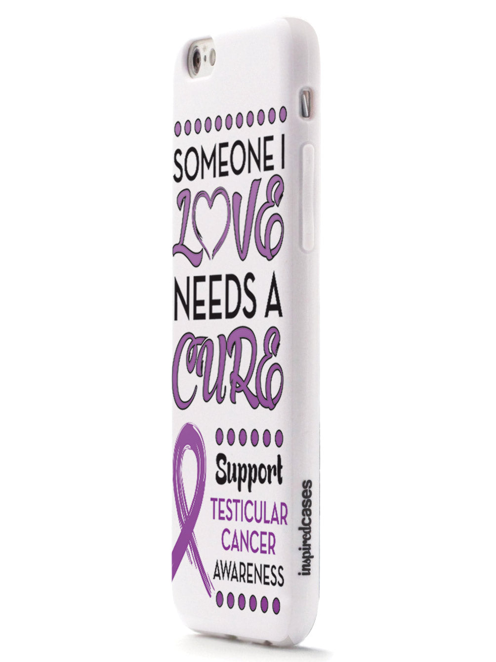 Someone I Love - Testicular Cancer Awareness Case