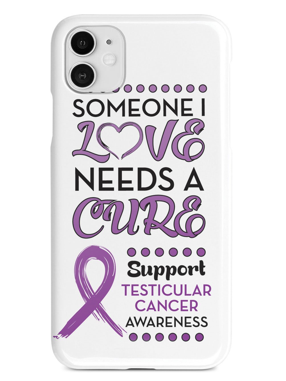 Someone I Love - Testicular Cancer Awareness Case