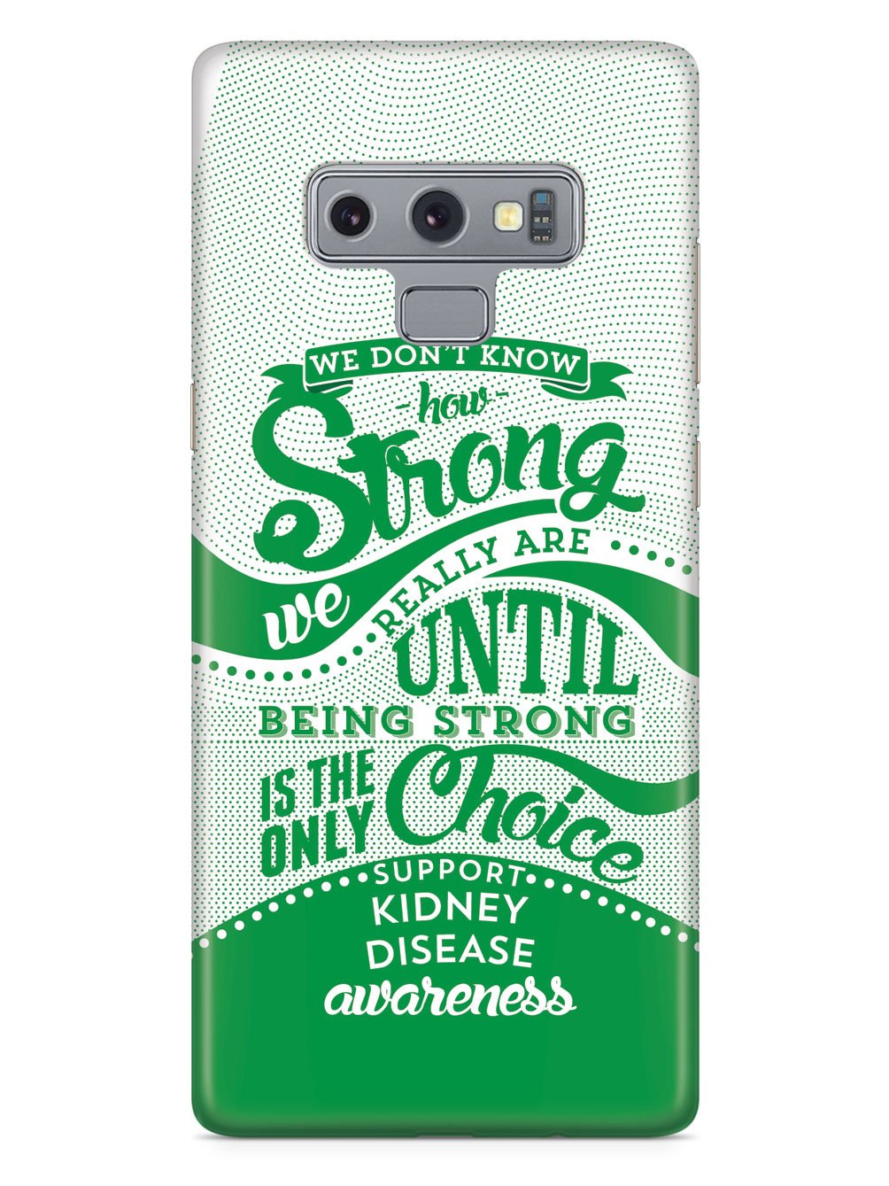 How Strong - Kidney Disease Awareness Case