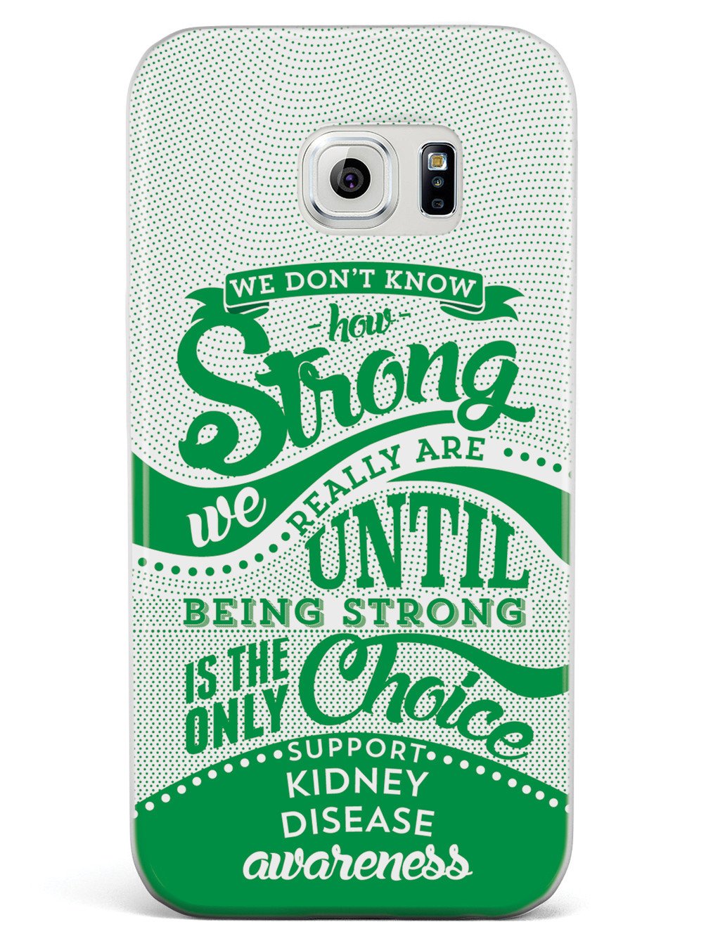 How Strong - Kidney Disease Awareness Case