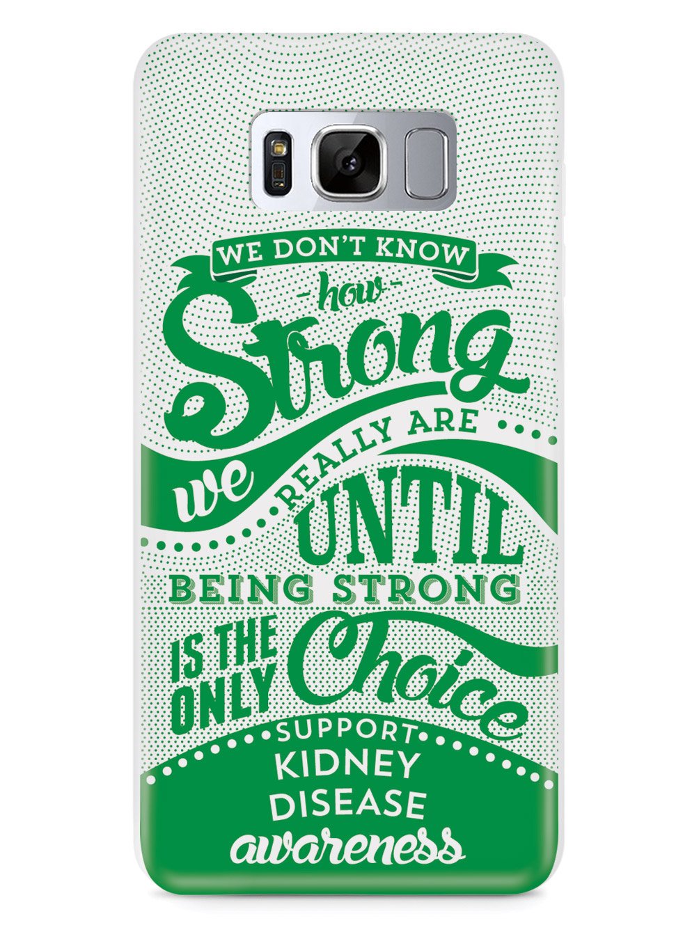 How Strong - Kidney Disease Awareness Case