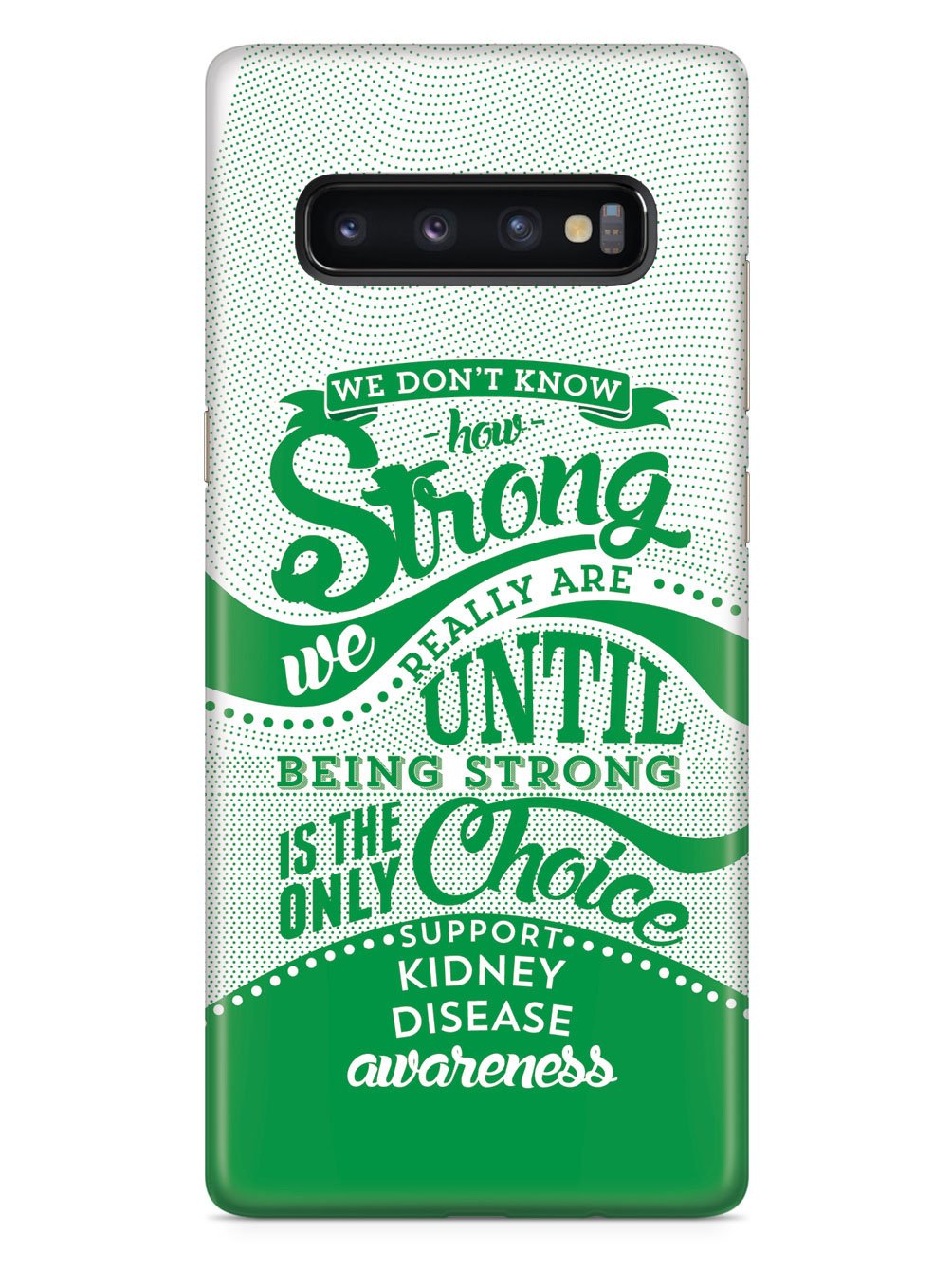 How Strong - Kidney Disease Awareness Case