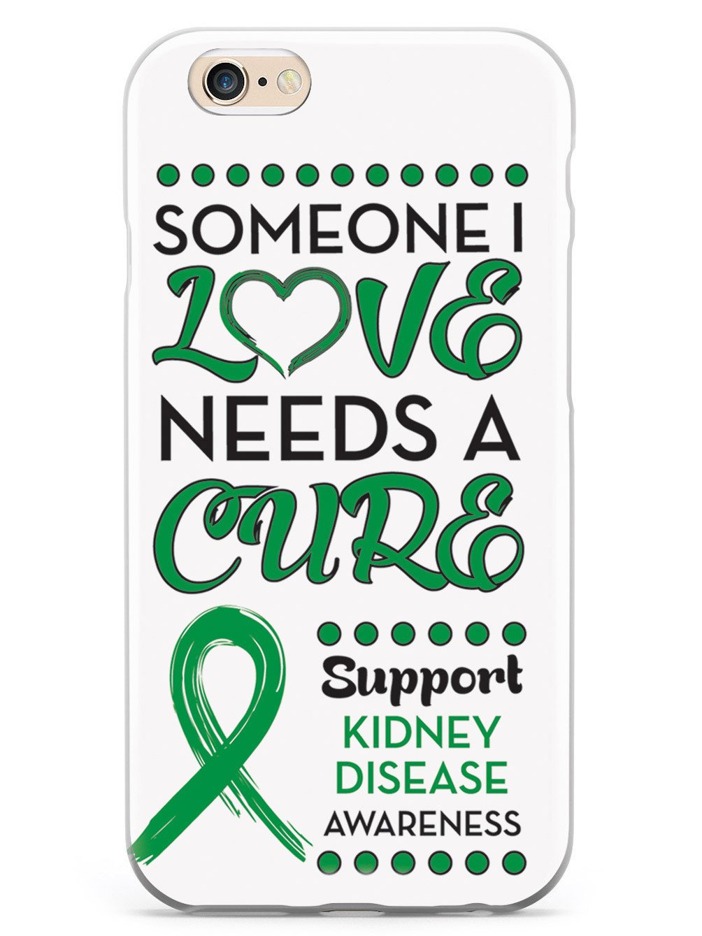 Someone I Love - Kidney Disease Awareness Case