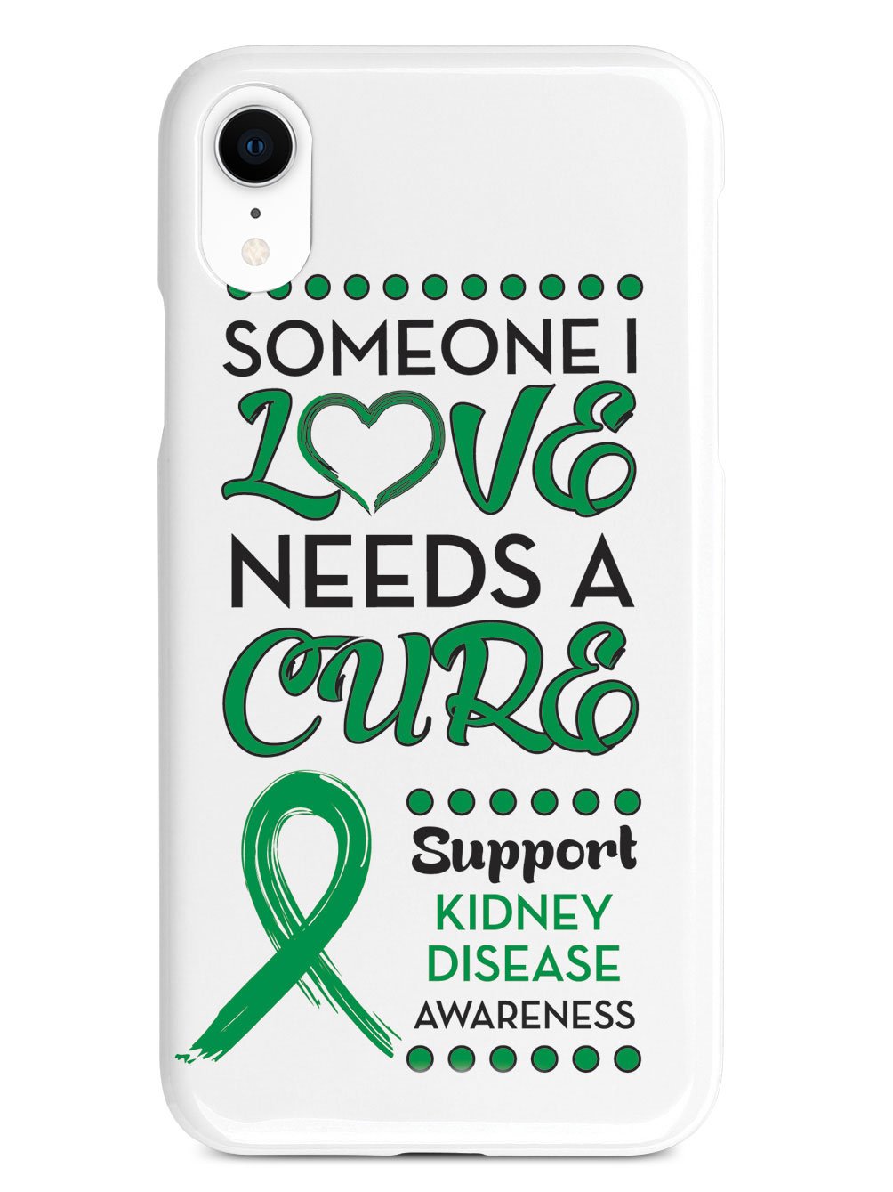 Someone I Love - Kidney Disease Awareness Case