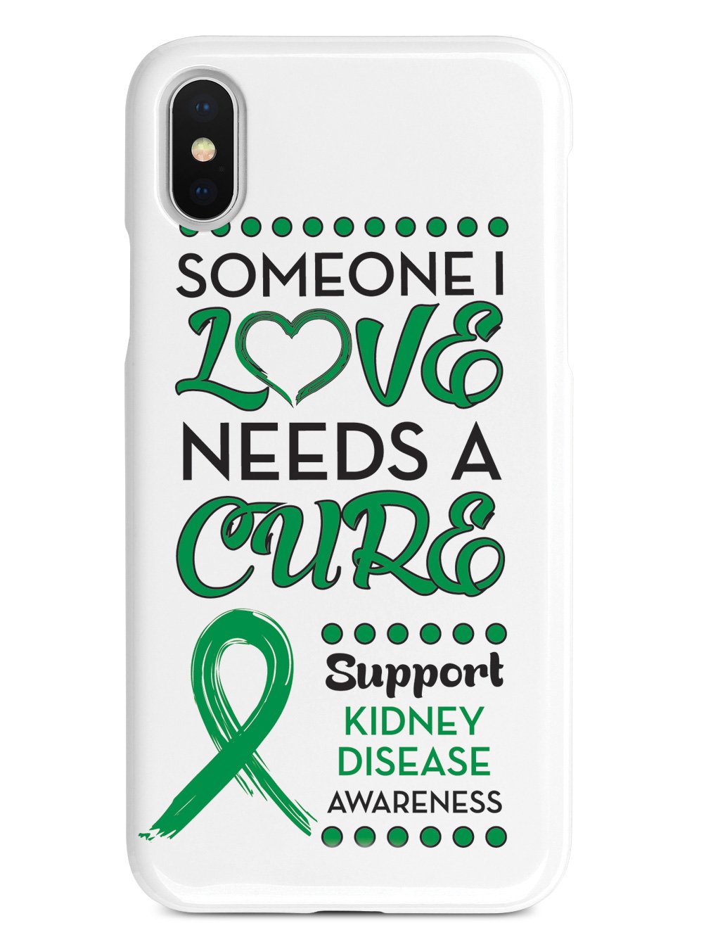 Someone I Love - Kidney Disease Awareness Case